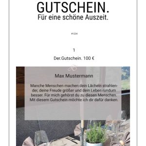 Gutschein über 100 € für eine unvergessliche Auszeit in Dienten, gestaltet für Max Mustermann.